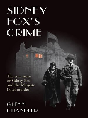 cover image of Sidney Fox's Crime